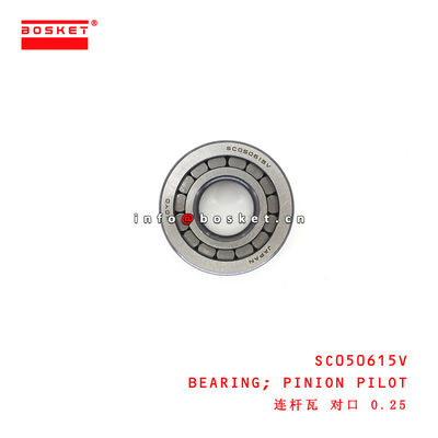SC050615V Pinion Pilot Bearing suitable for ISUZU FE84 / HD