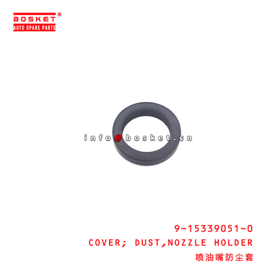 9-15339051-0 Nozzle Holder Dust Cover for ISUZU  6HE1 9153390510