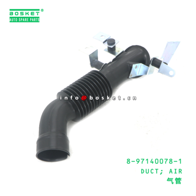 8-97140078-1 Air Duct For ISUZU  8971400781 Truck Spare Parts