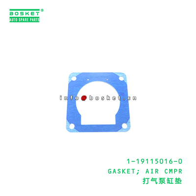 1-19115016-0 Air Compressor Gasket suitable for ISUZU FTR34 4HK1-TC 1191150160