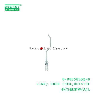 8-98058532-0 Outside Door Lock Link suitable for ISUZU VC46 6UZ1 8980585320
