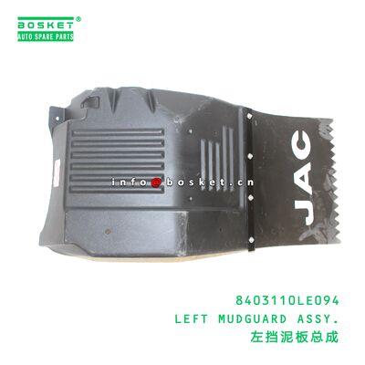 8403110LE094 Left Mudguard Assy. suitable for JAC   8403110LE094