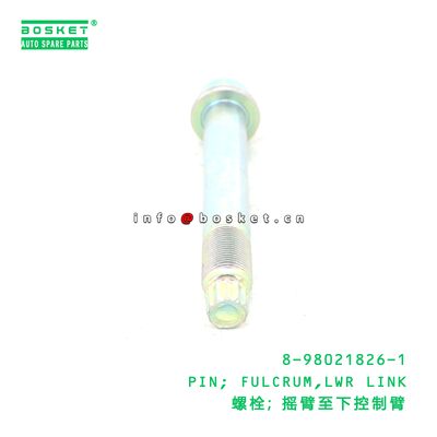 8-98021826-1 PIN; FULCRUM,LWR LINK suitable for ISUZU 8980218261