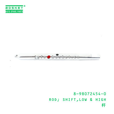 8-98072454-0 ROD; SHIFT,LOW & HIGH suitable for ISUZU 8980724540