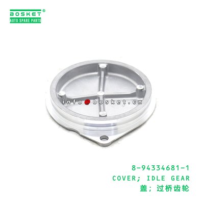8-94334681-1 COVER; IDLE GEAR suitable for ISUZU 8943346811