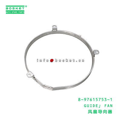 8-97615753-1 GUIDE; FAN suitable for ISUZU VC46  8976157531