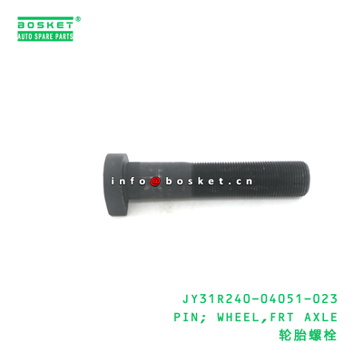 JY31R240-04051-023 PIN; WHEEL,FRT AXLE suitable for JAC N200 JY31R240-04051-023