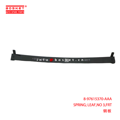 8-97615370-AAA SPRING; LEAF,NO 3,FRT suitable for ISUZU  6WF1 8976153700