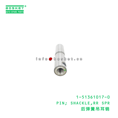 1-51361017-0 PIN SHACKLE,RR SPR suitable for ISUZU FVR  1513610170