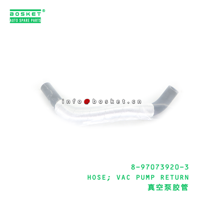 8-97073920-3 HOSE; VAC PUMP RETURN suitable for ISUZU NKR 4JB1 4JB1T 4JG2 4JH1 4JH1T 8970739203