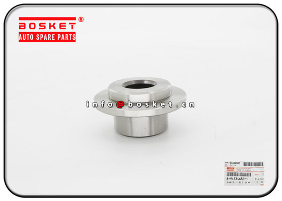 8-94334682-1 8943346821 Idle Gear Shaft Suitable for ISUZU 6HK1 FVR34