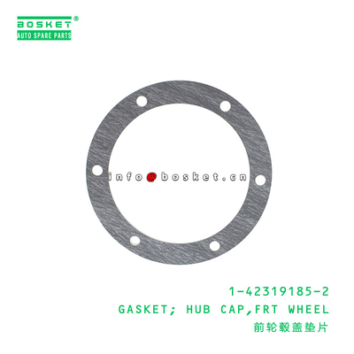 1-42319185-2 Front Wheel Hub Cap Gasket 1423191852 For ISUZU CXZ VC46