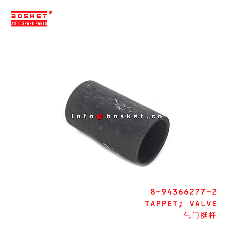 8-94366277-2 Valve Tappet 8943662772 For ISUZU NKR 4BD2