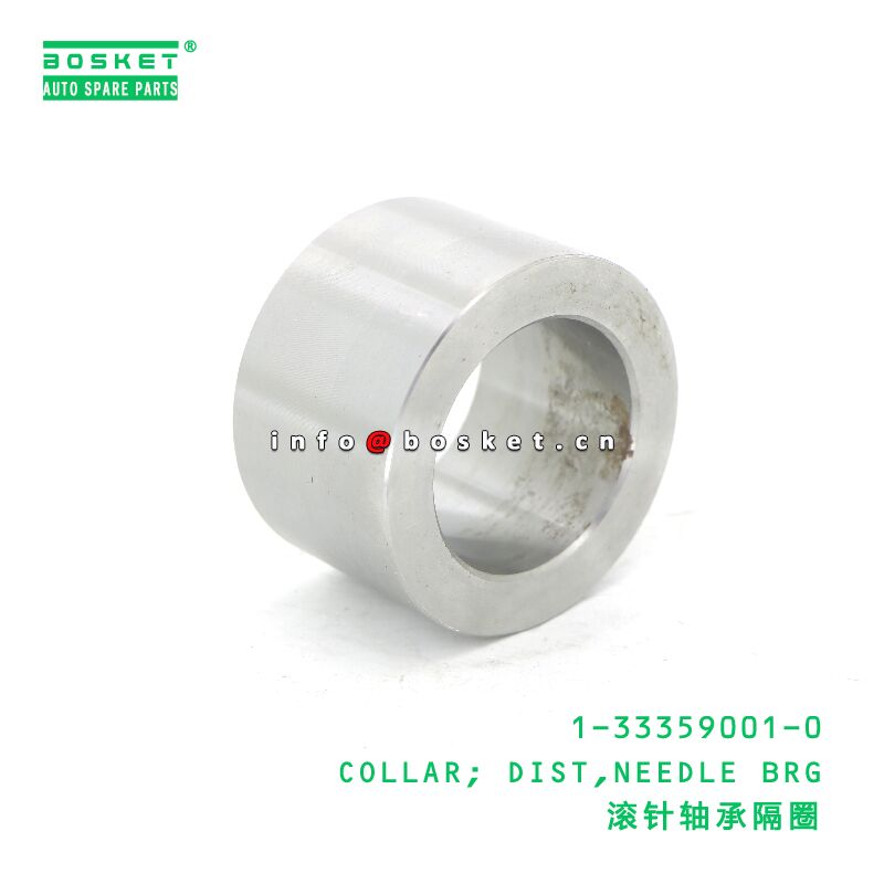 1-33359001-0 COLLAR; DIST,NEEDLE BRG suitable for ISUZU CXZ51K 1333590010