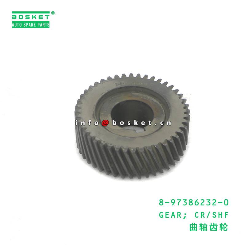 8-97386232-0 GEAR; CR/SHF suitable for ISUZU 4JJ1 8973862320
