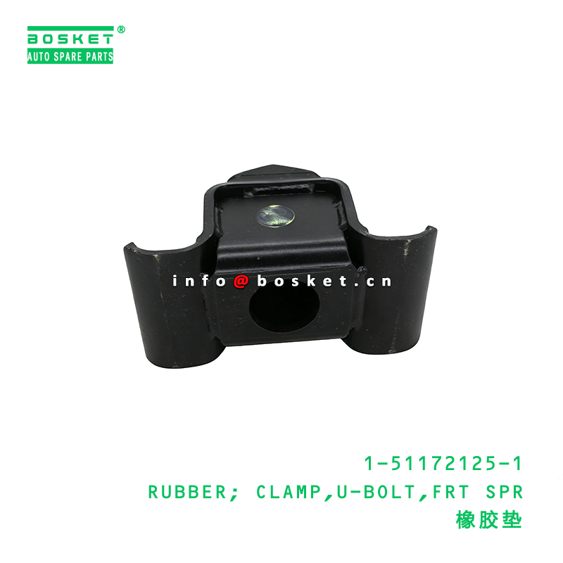 1-51172125-1 RUBBER; CLAMP,U-BOLT,FRT SPR suitable for ISUZU   1511721251